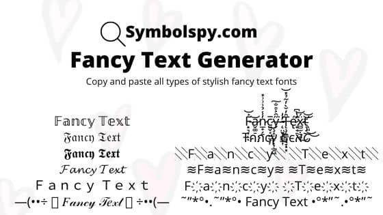 Fancy Text Generator To 𝓬𝓸𝓹𝔂 𝖆𝖓𝖉 𝓹𝓪𝓼𝓽𝓮 Fancy Fonts